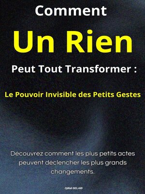 cover image of Comment un Rien Peut Tout Transformer